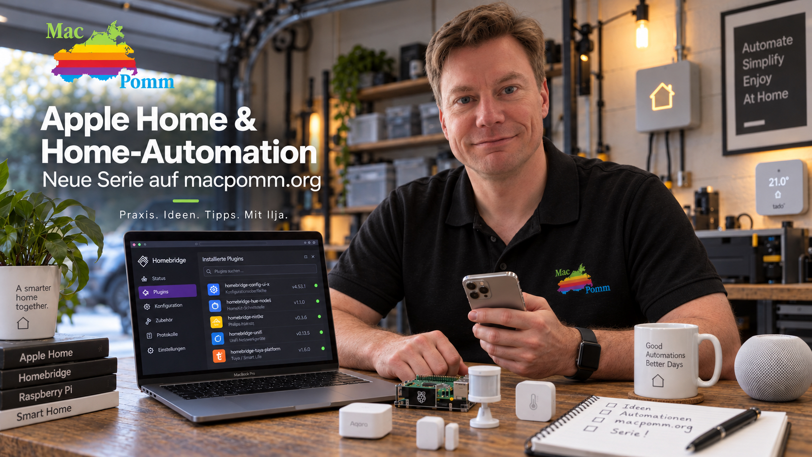 Ilja von MacPomm mit verschiedenen Smart-Home-Geräten.